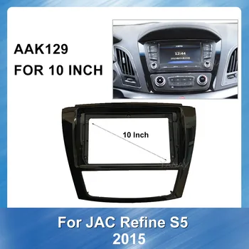 Araba GPS Navigasyon Radyo DVD Plastik Fasya İçin JAC Rafine S5 araba Stereo takma Dash Dağı Kurulum Dashboard Çerçeve